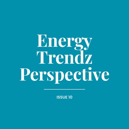 Energy Trendz Perspective   Issue 10jpg